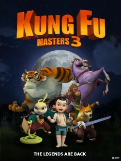 Watch Kung Fu Masters 3 (2018) Online FREE
