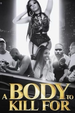Watch A Body to Kill For (2023) Online FREE