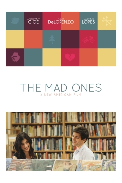 Watch The Mad Ones (2017) Online FREE