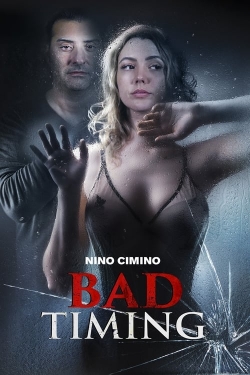 Watch Bad Timing (2022) Online FREE