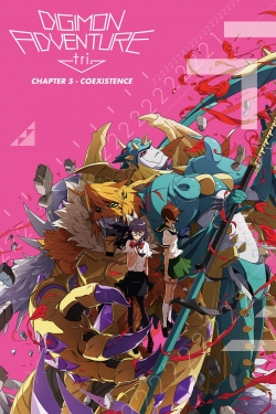 Watch Digimon Adventure tri. Part 5: Coexistence (2017) Online FREE