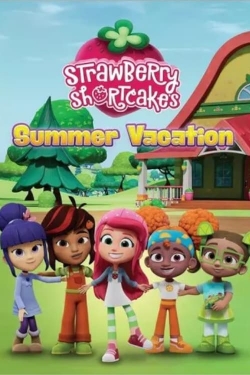 Watch Strawberry Shortcake's Summer Vacation (2024) Online FREE