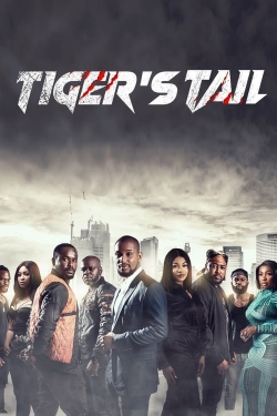 Watch Tiger's Tail (2022) Online FREE