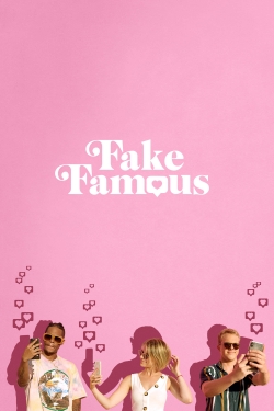 Watch Fake Famous (2021) Online FREE