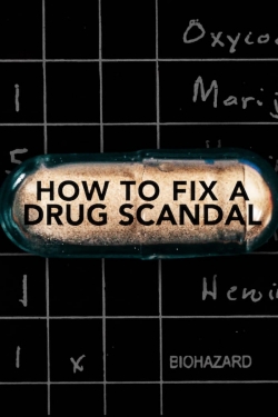Watch How to Fix a Drug Scandal (2020) Online FREE