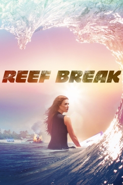 Watch Reef Break (2019) Online FREE