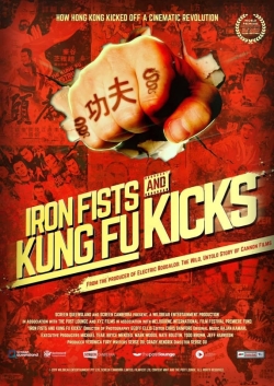 Watch Iron Fists and Kung Fu Kicks (2019) Online FREE