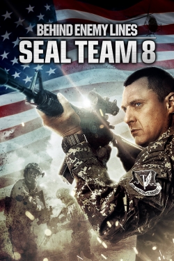 Watch Seal Team Eight: Behind Enemy Lines (2014) Online FREE