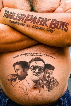 Watch Trailer Park Boys: Countdown to Liquor Day (2009) Online FREE