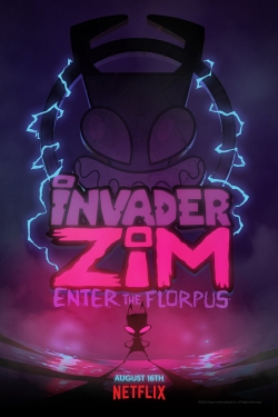 Watch Invader ZIM: Enter the Florpus (2019) Online FREE