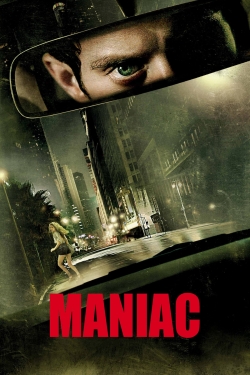 Watch Maniac (2012) Online FREE