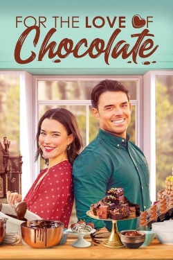 Watch For the Love of Chocolate (2021) Online FREE