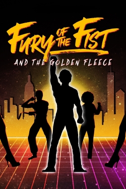 Watch Fury of the Fist and the Golden Fleece (2018) Online FREE