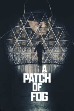 Watch A Patch of Fog (2015) Online FREE