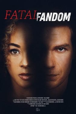 Watch Fatal Fandom (2022) Online FREE