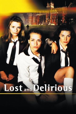 Watch Lost and Delirious (2001) Online FREE