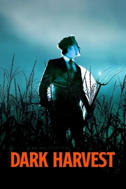 Watch Dark Harvest (2023) Online FREE