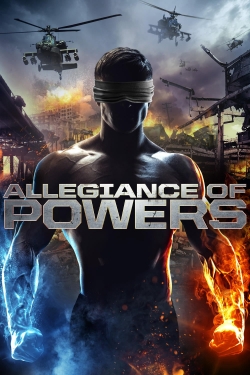 Watch Allegiance of Powers (2016) Online FREE