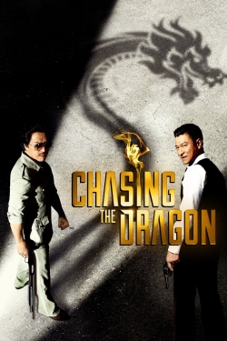 Watch Chasing the Dragon (2017) Online FREE