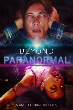 Watch Beyond Paranormal (2021) Online FREE