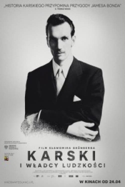 Watch Karski & The Lords of Humanity (2015) Online FREE