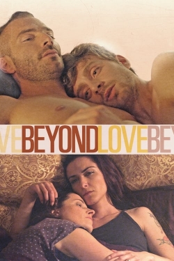 Watch Beyond Love (2015) Online FREE