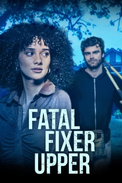 Watch Fatal Fixer Upper (2024) Online FREE