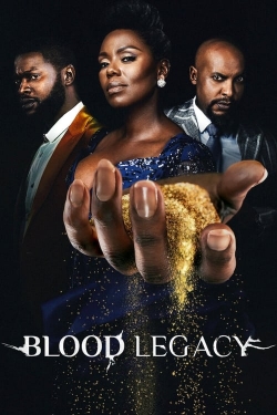 Watch Blood Legacy (2024) Online FREE