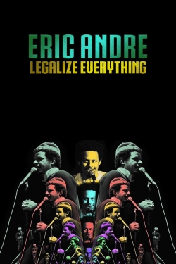 Watch Eric Andre: Legalize Everything (2020) Online FREE