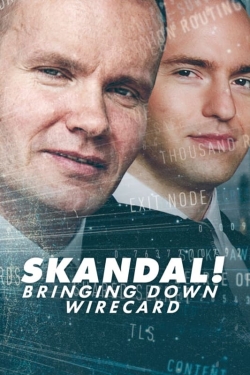 Watch Skandal! Bringing Down Wirecard (2022) Online FREE