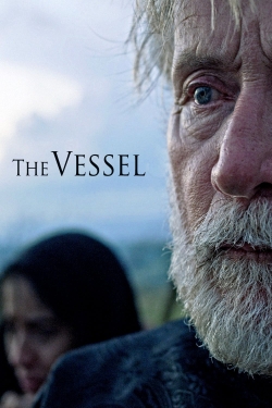 Watch The Vessel (2016) Online FREE