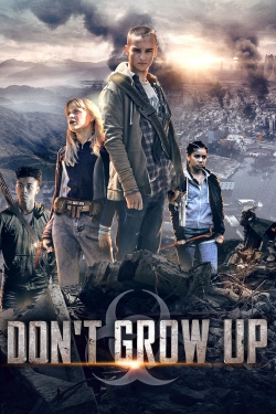 Watch Don't Grow Up (2015) Online FREE