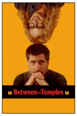 Watch Between the Temples (2024) Online FREE