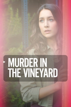 Watch Murder in the Vineyard (2020) Online FREE