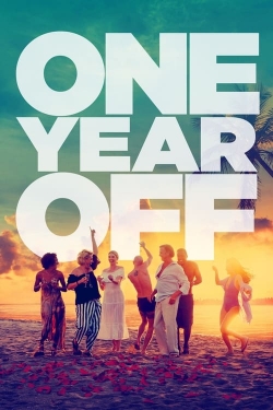 Watch One Year Off (2023) Online FREE