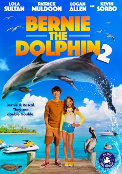 Watch Bernie the Dolphin 2 (2019) Online FREE