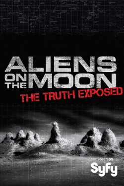 Watch Aliens on the Moon: The Truth Exposed (2014) Online FREE