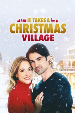 Watch It Takes a Christmas Village (2021) Online FREE