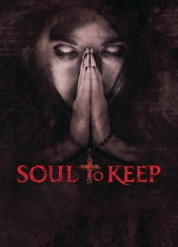 Watch Soul to Keep (2018) Online FREE