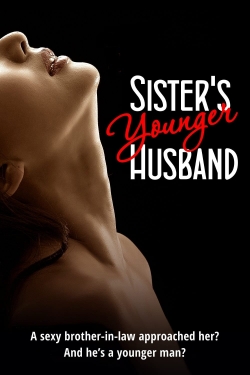 Watch Sister's Younger Husband (2016) Online FREE