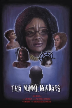Watch The Mummy Murders (2024) Online FREE