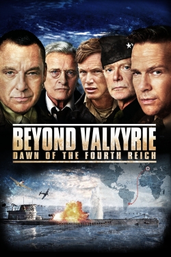 Watch Beyond Valkyrie: Dawn of the Fourth Reich (2016) Online FREE