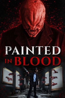 Watch Painted in Blood (2022) Online FREE