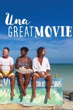 Watch Una Great Movie (2019) Online FREE