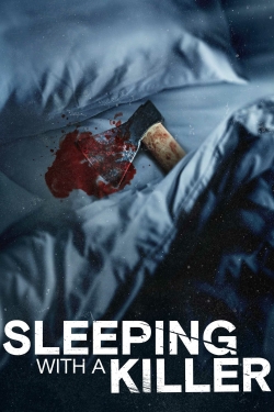 Watch Sleeping With a Killer (2022) Online FREE