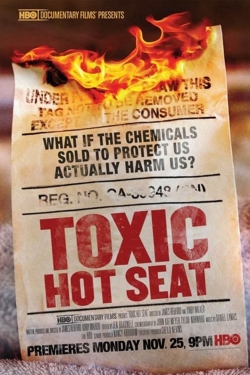 Watch Toxic Hot Seat (2013) Online FREE