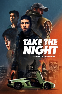Watch Take the Night (2022) Online FREE