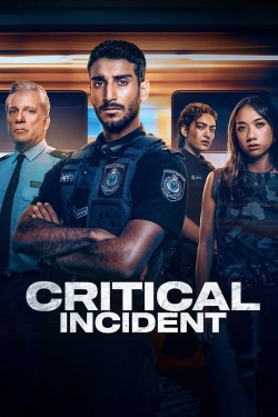 Watch Critical Incident (2024) Online FREE