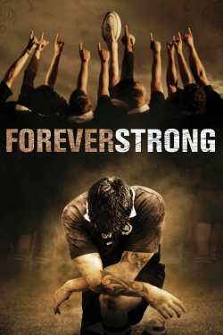 Watch Forever Strong (2008) Online FREE