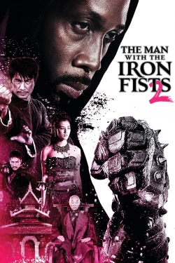 Watch The Man with the Iron Fists 2 (2015) Online FREE